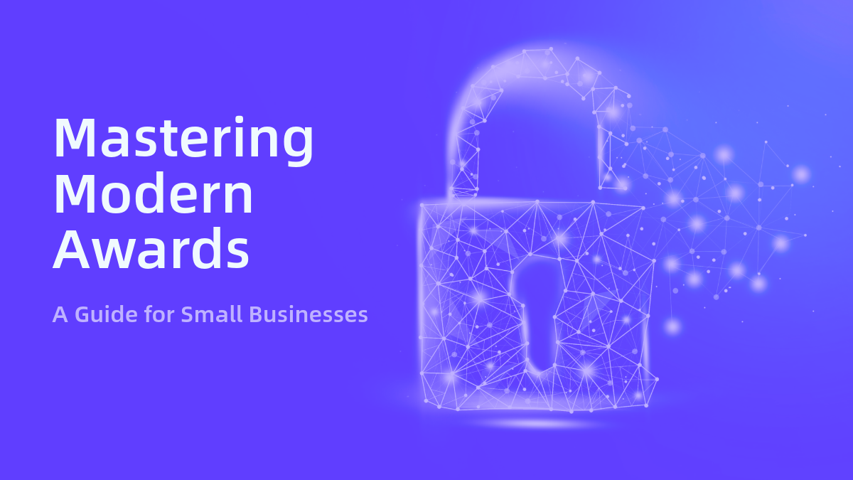 Modern Award Compliance Made Easy: Pay Staff Right Every Time